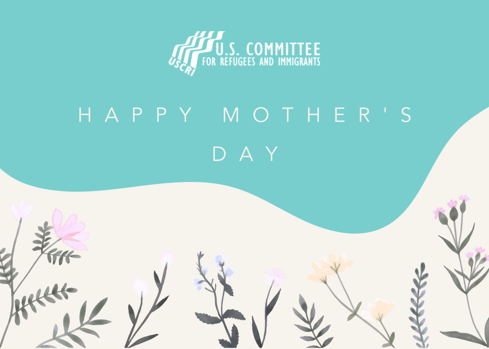 Happy Mother’s Day from USCRI’s Field Offices
